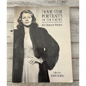 Movie Star Portraits of the‎ Forties; 163 Glamour Photos Vintage Collectible